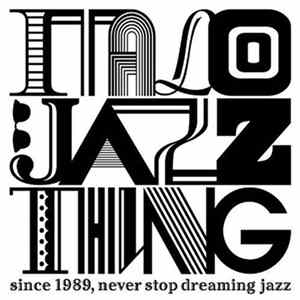 Various - Italo Jazz Thing: Since 1989 (Never Stop Dreaming Jazz) FLAC album