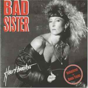 Bad Sister - Heartbreaker FLAC album