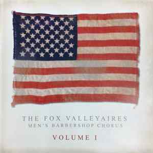 The Fox Valleyaires - Volume I FLAC album
