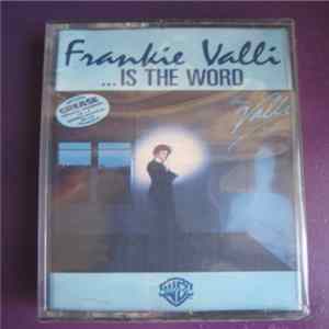 Frankie Valli - ...Is The Word FLAC album