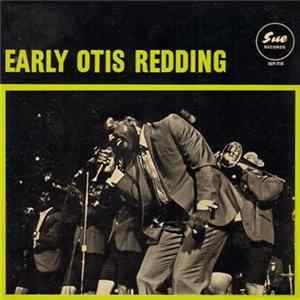 Otis Redding - Early Otis Redding FLAC album
