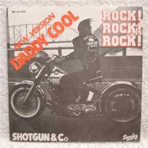 Shotgun & Co - Daddy Cool (The Girl Can't Help It) FLAC album