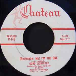 Gord Lightfoot - (Remember Me) I'm The One / Daisy-Doo FLAC album