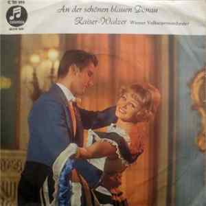Wiener Volksopernorchester - An Der Schönen Blauen Donau / Kaiser-Walzer FLAC album