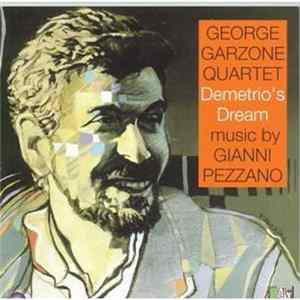 George Garzone Quartet - Demetrio's Dream FLAC album