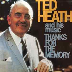 Ted Heath And His Music - Thanks For The Memory FLAC album
