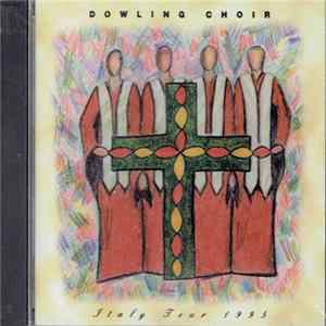 Dowling Choir - Italy Tour 1995 FLAC album
