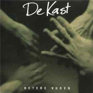 De Kast - Hetere Vuren FLAC album
