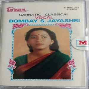 Bombay S. Jayashri - Carnatic Classic Vocal FLAC album