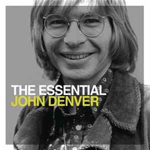 John Denver - The Essential John Denver FLAC album