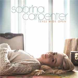 Sabrina Carpenter - Eyes Wide Open FLAC album