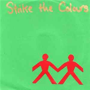 Strike The Colours - Scattered Recordings FLAC album