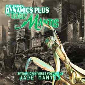 Dynamics Plus - Dynamic Universe Volume 03: Jade Mantis FLAC album