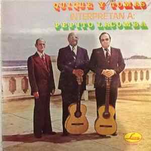 Quique y Tomas - Quique y Tomas Interpretan a: Pepito Lacomba FLAC album