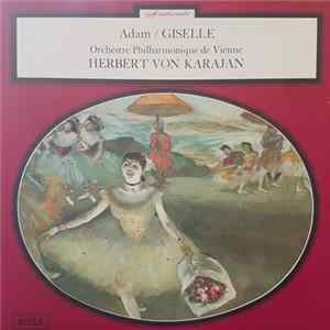 Adam, Orchestre Philharmonique De Vienne, Herbert Von Karajan - Giselle FLAC album