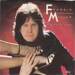 Frankie Miller - To Dream The Dream FLAC album