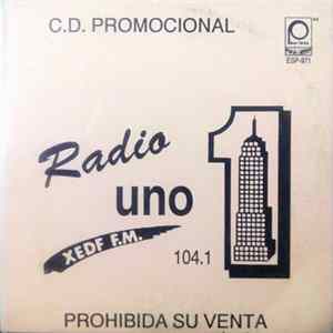 Various - Radio Uno XEDF F.M. 104.1 FLAC album