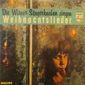 Die Wiener Sängerknaben - Die Wiener Sängerknaben Singen Weihnachtslieder FLAC album