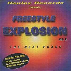 Various - Freestyle Explosion ∙ Vol. 2 ∙ The Next Phase FLAC album