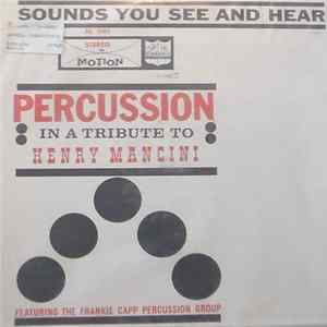 The Frankie Capp Percussion Group - Percussion In A Tribute To Henry Mancini FLAC album