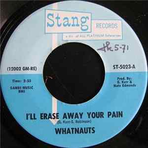 Whatnauts - I'll Erase Away Your Pain FLAC album