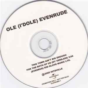 Ole (I'Dole) Evenrude - This Town Ain't Big Enough For The Both Of Us (Ny Versjon) FLAC album