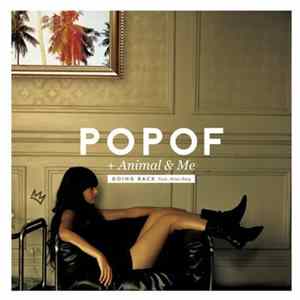 Popof + Animal And Me - Going Back FLAC album