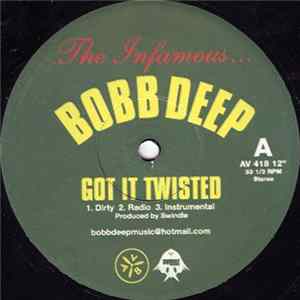 Bobb Deep - Got It Twisted / Shook Ones Pt. 2 FLAC album