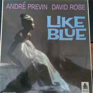 André Previn, David Rose - Like Blue FLAC album