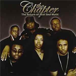 The Chapter - The Return Of Real Soul Music FLAC album