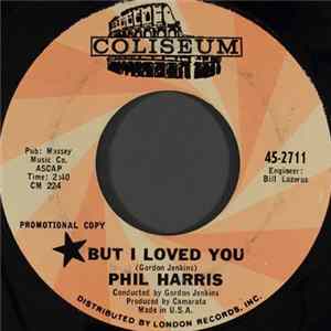 Phil Harris - But I Loved You FLAC album