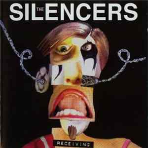 The Silencers - Receiving FLAC album
