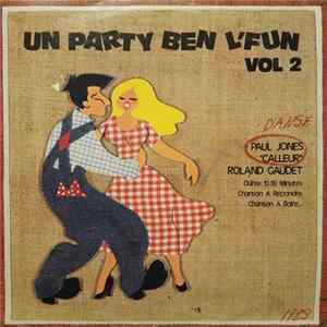 La Famille Gaudet - Un Party Ben L'Fun Vol. 2 FLAC album