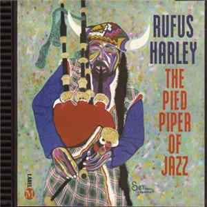 Rufus Harley - The Pied Piper Of Jazz FLAC album