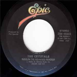 The Crystals / The Ronettes - Rudolph The Red-Nosed Reindeer / I Saw Mommy Kissing Santa Claus FLAC album