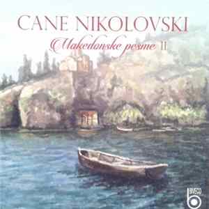 Cane Nikolovski - Makedonske Pesme II FLAC album