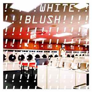 White Blush - White Blush FLAC album