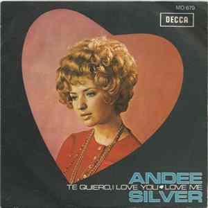 Andee Silver - Te Quiero, I Love You FLAC album