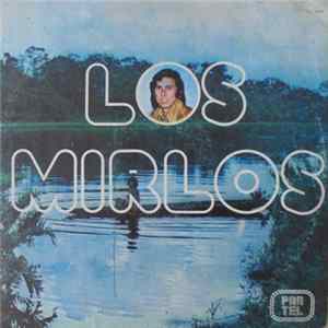 Los Mirlos - Los Mirlos FLAC album