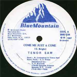 Tenor Saw - Come Me Just A Come FLAC album