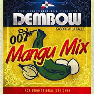 DJ 007 - Dembow - Mangu Mix FLAC album