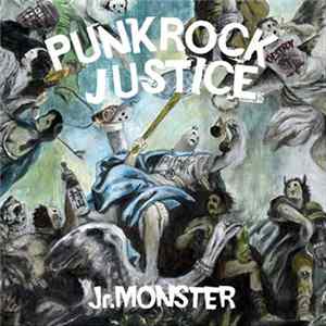 Jr.Monster - Punkrock Justice FLAC album