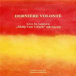 Dernière Volonté - Live In Leuven FLAC album