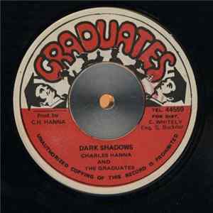 Charles Hanna And The Graduates - Dark Shadows FLAC album