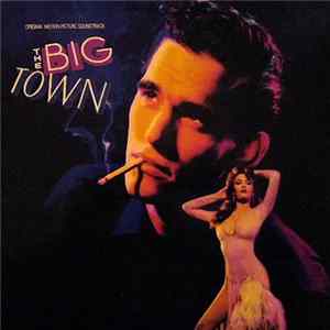 Various - The Big Town (Original Motion Picture Soundtrack) FLAC album