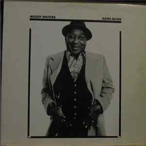 Muddy Waters - Hard Again FLAC album