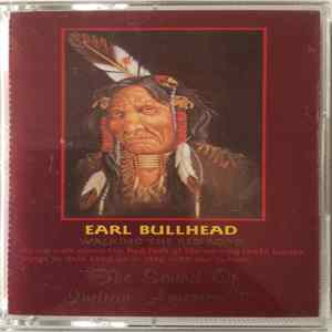Earl Bullhead - Walking The Red Road FLAC album
