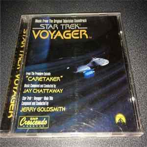 Jay Chattaway & Jerry Goldsmith - Star Trek: Voyager (Music From The Original Television Soundtrack) FLAC album