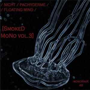 Various - Smoked Mono Vol.3 FLAC album