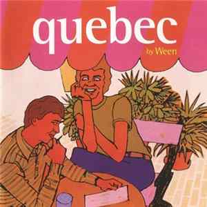 Ween - Quebec FLAC album